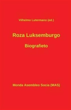 Roza Luksemburgo. Biografieto