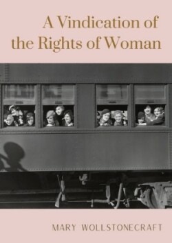 Vindication of the Rights of Woman