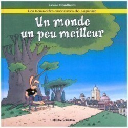 Les nouvelles aventures de Lapinot - Un monde un peu meilleur