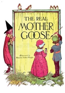 Real Mother Goose Blanche Fisher Wright