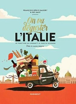 On va déguster l´Italie