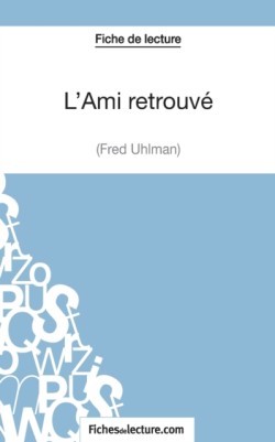 L'Ami retrouv� de Fred Uhlman (Fiche de lecture)