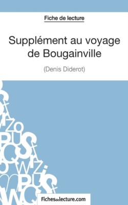 Suppl�ment au voyage de Bougainville - Denis Diderot (Fiche de lecture)
