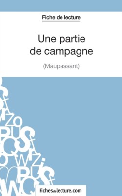 partie de campagne de Maupassant (Fiche de lecture)