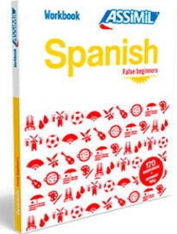 Spanish Workbook Spanish False Beginners Spanish False Beginners