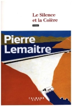 Lemaitre, Le silence de la colère