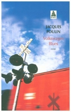 Poulin, Volkswagen Blues