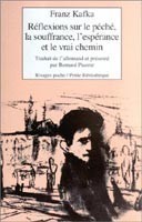 Reflexions sur le péché, la souffrance, l´espérance et le vrai chemin