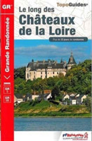 Châteaux de la Loire GR3/GR3B à pied +25j.de rand.