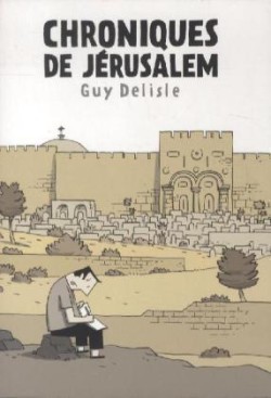 BD Delisle, Chroniques de Jérusalem