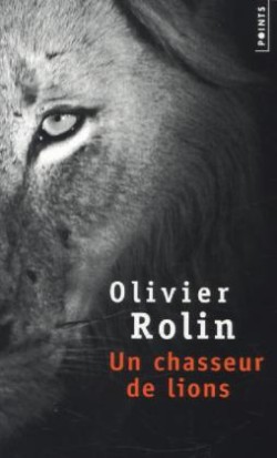 Un Chasseur De Lions