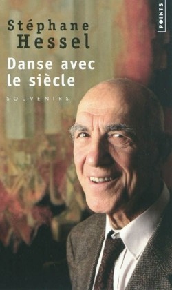 Hessel, Danse avec le siècle