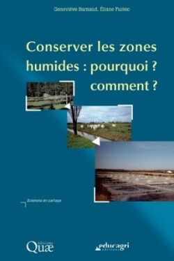 Conserver les zones humides