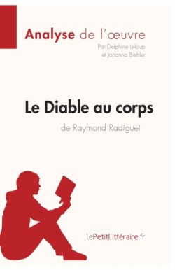 Diable au corps de Raymond Radiguet (Analyse de l'oeuvre)