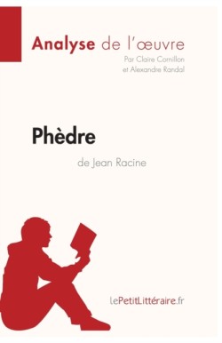 Ph�dre de Jean Racine (Analyse de l'oeuvre)