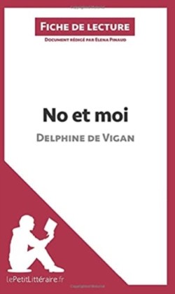 Pinaud, Analyse No et moi de Delphine de Vigan