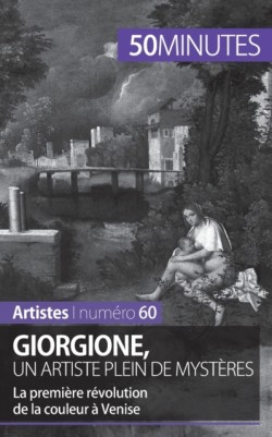 Giorgione, un artiste plein de mystères