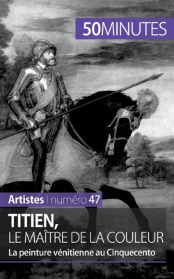 Titien, le maître de la couleur