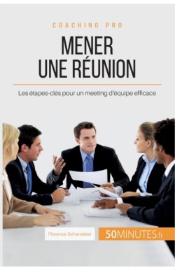 Mener une réunion