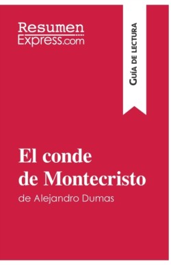 conde de Montecristo de Alejandro Dumas (Guía de lectura)
