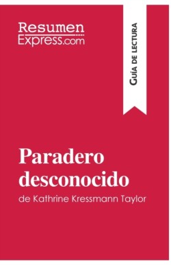 Paradero desconocido de Kathrine Kressmann Taylor (Guía de Lectura)