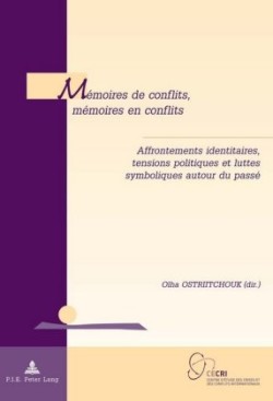 Mémoires de Conflits, Mémoires En Conflits