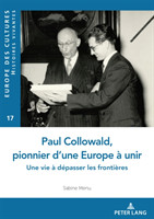 Paul Collowald, pionnier d'une Europe à unir