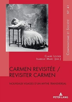 Carmen Revisitée / Revisiter Carmen