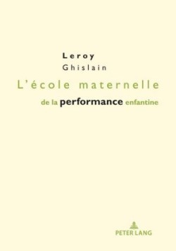 L'École Maternelle de la Performance Enfantine