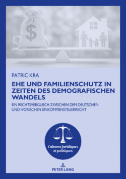 Ehe Und Familienschutz in Zeiten Des Demografischen Wandels