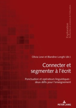 Connecter et segmenter a l'ecrit