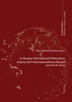 Bureau international d'éducation, matrice de l'internationalisme éducatif