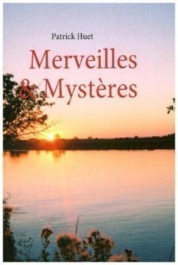 Merveilles & Mystères