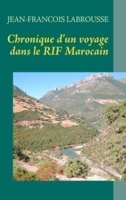 Chronique d'un voyage dans le RIF Marocain
