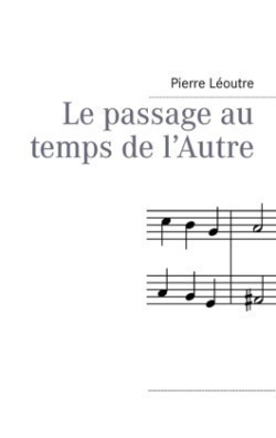 passage au temps de l'Autre