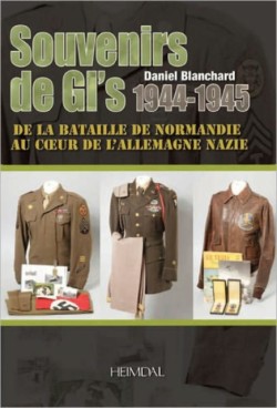 Souvenirs De Gi's 1944-1945