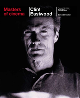 Masters of Cinema: Clint Eastwood