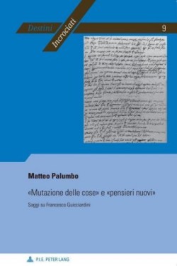 "Mutazione Delle Cose" e "Pensieri Nuovi"