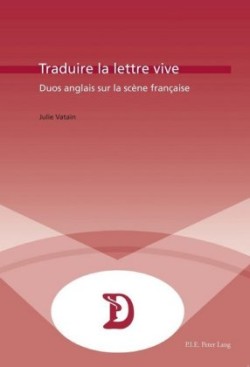 Traduire La Lettre Vive Duos Anglais Sur La Scaene Franethcaise