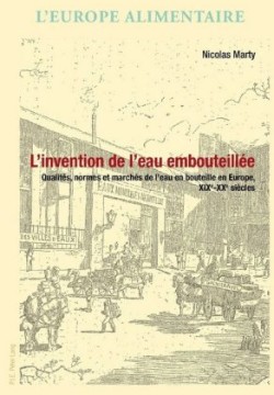 L'invention de L'eau Embouteillee