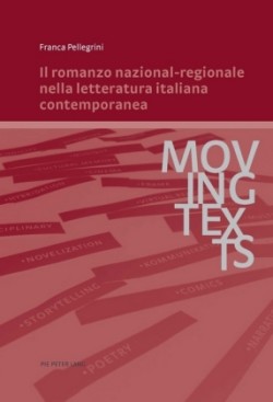 Romanzo Nazional-Regionale Nella Letteratura Italiana Contemporanea