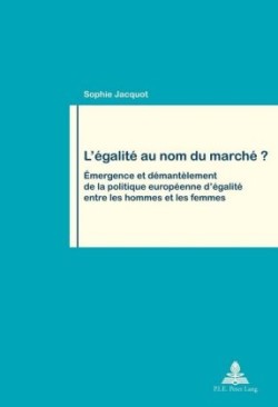 L'aegalitae Au Nom Du Marchae?