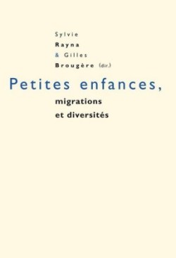 Petites Enfances, Migrations Et Diversités