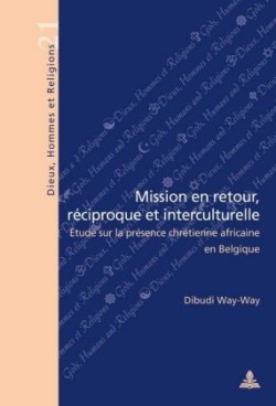 Mission En Retour, Raeciproque Et Interculturelle