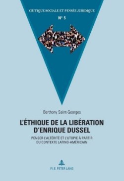 L'Éthique de la Libération d'Enrique Dussel