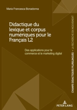 Didactique du lexique et corpus numeriques pour le Francais L2