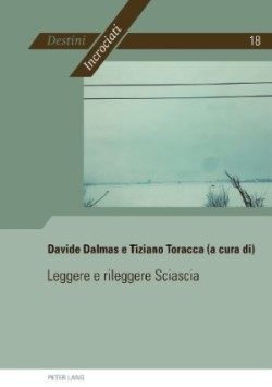 Leggere E Rileggere Sciascia