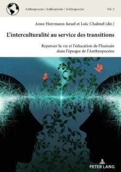 L'Interculturalité Au Service Des Transitions