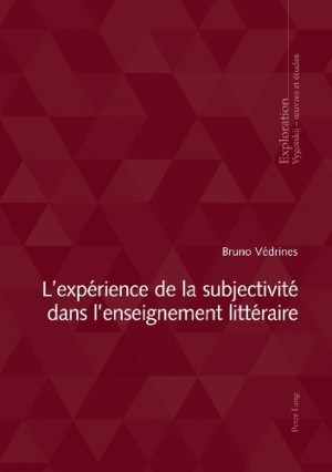 L'expérience de la subjectivité dans l'enseignement littéraire