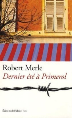 Dernier été à Primerol